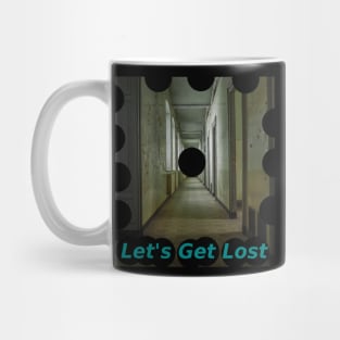 Let's Get Lost Mug